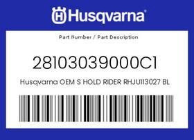 Husqvarna 28103039000c1 Genuine S Hold Rider Rhju113027 Bl Matt Anodized -