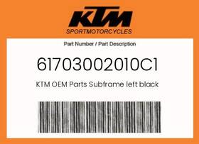 61703002010c1 Ktm Genuine Subframe Left Black - 61703002010c1 Ktm Genuine Subframe Left Black -