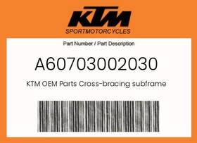 Ktm A60703002030 Genuine Cross-bracing Subframe -