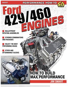 Sa507 S-a Books How To Build Max Perform Ance Ford 429/460 Engine