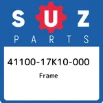 41100-17K10-000 Suzuki Frame 4110017K10000, New Genuine Oem Part. Fixed Price $3737.95.