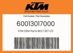Ktm Genuine Bolt Set L/s - 60013017000. Fixed Price $18.28.