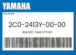 Yamaha Genuine Bracket, Tank Fitting 2C0-2413Y-00-00. Fixed Price $65.90.