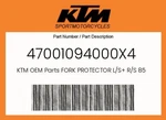 Ktm Genuine Fork Protector L/s+ R/s 85SX - 47001094000X4. Fixed Price $23.41.
