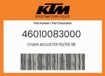 Ktm Genuine Chain Adjuster 60/65 98 - 46010083000. Fixed Price $14.51.
