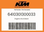 Ktm Genuine Engine Strut Black - 6410301300033. Fixed Price $94.80.
