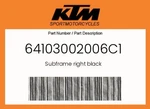 Ktm Genuine Subframe Right Black - 64103002006C1. Fixed Price $308.82.