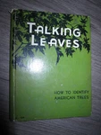 Vtg Hc, Talking Leaves, Id American Trees By Julius King, Ill Evan Thurber, 1934. Fixed Price $19.99.
