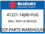 Suzuki Oem Part 41221-14J00-YUG Rail,seat Lh (black). Fixed Price $281.95.
