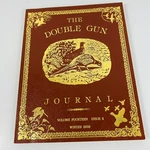 The Double Gun & Single Shot Journal Nra Winter 2003 Volume 14 Issue Pheasants. Fixed Price $24.99.