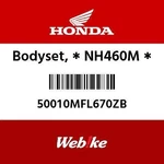 Honda New 50010-MFL-670ZB Body Set, NH460M. Fixed Price $2249.00.