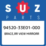 94520-33E01-000 Suzuki Brace,rr View Mirrorr 9452033E01000, New Genuine Oem Part. Fixed Price $243.58.