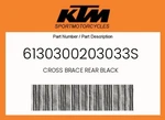 Ktm Genuine Cross Brace Rear Black - 6130300203033S. Fixed Price $88.88.