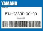 Yamaha Genuine Graphic 1 5TJ-2339E-00-00. Fixed Price $43.16.