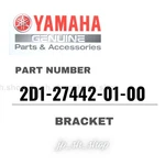 Yamaha Genuine Oem Parts Bracket 2D1-27442-01-00 For FZ1. Fixed Price $114.98.