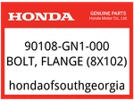 Honda Oem Part 90108-GN1-000 Bolt, Flange (8X102). Fixed Price $8.21.