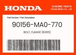 Honda Genuine Bolt, Flange (8X65) 90156-MA0-770. Fixed Price $9.93.