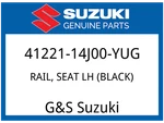 Suzuki Oem Part 41221-14J00-YUG Rail,seat Lh (black). Fixed Price $301.69.