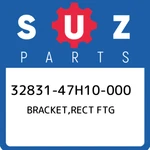 32831-47H10-000 Suzuki Bracket,rect Ftg 3283147H10000, New Genuine Oem Part. Fixed Price $156.62.