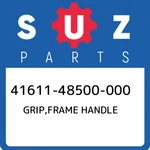 41611-48500-000 Suzuki Grip,frame Handle 4161148500000, New Genuine Oem Part. Fixed Price $33.91.
