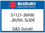 Suzuki Oem Part 51121-36F00 ..bush Slide. Fixed Price $29.84.