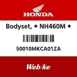 Honda New 50010-MKC-A01ZA Body Set, NH460M 50010MKCA01ZA. Fixed Price $3999.00.