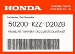 Honda Genuine Frame, Rr. *NH146M* (accurate Silver Metallic) 50200-KZZ-D20ZB. Fixed Price $140.19.