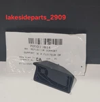 Genuine Can-am Maverick X3 900 Turbo 2017-2025 Rh Reflector Base Support. Fixed Price $19.95.