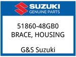 Suzuki Oem Part 51860-48GB0 Brace,headlamp Hsg. Fixed Price $243.95.