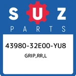 43980-32E00-YU8 Suzuki Grip,rr,l 4398032E00YU8, New Genuine Oem Part. Fixed Price $68.92.