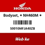 Honda New 50010-MFJ-A40ZB Body Set, NH460M. Fixed Price $1599.00.