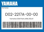 Yamaha Genuine Arm, Relay D02-2217A-00-00. Fixed Price $115.19.