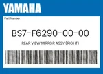 Yamaha Genuine Rear View Mirror Assy (right) BS7-F6290-00-00. Fixed Price $86.15.