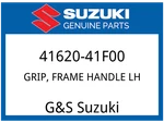 Suzuki Oem Part 41620-41F00 Grip,frame Handle Lh. Fixed Price $423.17.