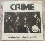 Crime. Hot Wire My Heart/baby You're So Repulsive 7" 1991 Spirit Ftd 002 Ltd Nmd. Fixed Price $99.99.