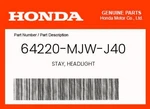 Honda Genuine Stay, Headlight 64220-MJW-J40. Fixed Price $58.76.