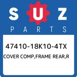 47410-18K10-4TX Suzuki Cover Comp,frame Rear,r 4741018K104TX, New Genuine Oem Pa. Fixed Price $110.26.