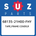 68135-21H00-FHY Suzuki Tape,frame Cover,r 6813521H00FHY, New Genuine Oem Part. Fixed Price $37.32.