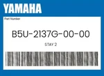 Yamaha Genuine Stay B5U-2137G-00-00. Fixed Price $18.68.