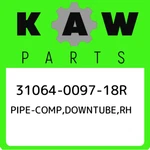 31064-0097-18R Kawasaki Pipe-comp,downtube,rh 31064009718R, New Genuine Oem Part. Fixed Price $334.31.