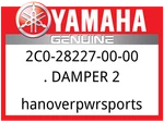 Yamaha Oem Part 2C0-28227-00-00 Damper. Fixed Price $8.49.