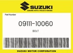 Suzuki Genuine Bolt 09111-10060. Fixed Price $5.90.