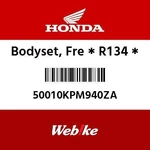 Honda New 50010-KPM-940ZA Body Set, Frame R134. Fixed Price $1459.00.